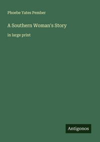 Produktbild: A Southern Woman's Story