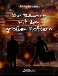 Produktbild: Die R&auml;uber mit den gro&szlig;en Koffern