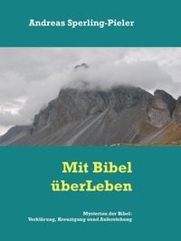Produktbild: Mysterien der Bibel: Verkl&auml;rung, Kreuzigung und Auferstehung