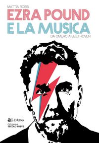 Produktbild: Ezra Pound e la musica. Da Omero a Beethoven