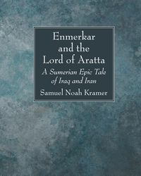 Produktbild: Enmerkar and the Lord of Aratta