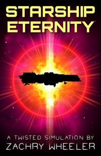 Produktbild: Starship Eternity (Twisted Simulations, #5)