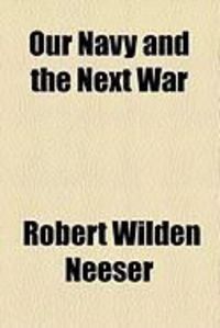 Produktbild: Our Navy and the Next War