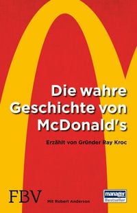 Produktbild: Die wahre Geschichte von McDonald's