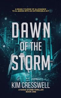 Produktbild: Dawn of the Storm (A Raina Storm Thriller, #1)