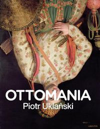 Produktbild: Piotr Uklanski: Ottomania