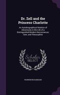 Produktbild: Dr. Zell and the Princess Charlotte