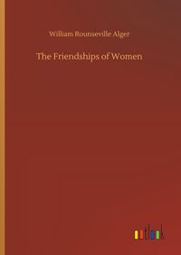 Produktbild: The Friendships of Women