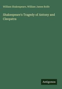 Produktbild: Shakespeare's Tragedy of Antony and Cleopatra