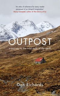 Produktbild: Outpost: A Journey to the Wild Ends of the Earth