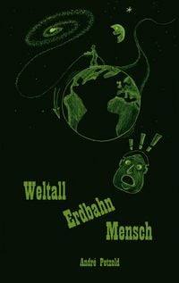Produktbild: Weltall Erdbahn Mensch