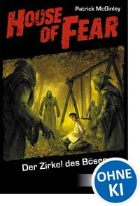 Produktbild: House of Fear 1 - Der Zirkel des B&ouml;sen