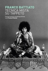 Produktbild: Tecnica mista su tappeto. Conversazioni autobiografiche con Franco Pulcini