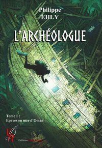 Produktbild: L'arch&eacute;ologue - Tome 1