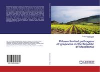 Produktbild: Phloem limited pathogens of grapevine in the Republic of Macedonia