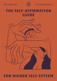 Produktbild: The Self-Affirmation Guide for Higher Self-Esteem (SELF-LOVE GALORE, #1)