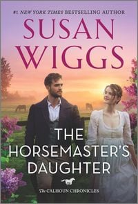 The Horsemaster's Daughter Susan Wiggs
