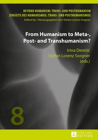 Produktbild: From Humanism to Meta-, Post- and Transhumanism?