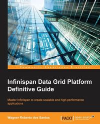 Produktbild: Infinispan Data Grid Platform Definitive Guide