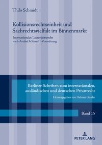 Produktbild: Kollisionsrechtseinheit und Sachrechtsvielfalt im Binnenmarkt