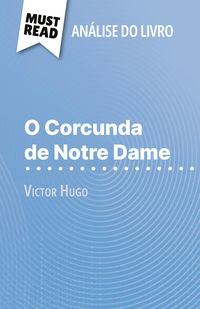 Produktbild: O Corcunda de Notre Dame de Victor Hugo (An&aacute;lise do livro)