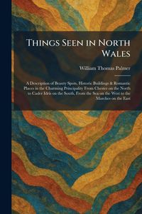 Produktbild: Things Seen in North Wales