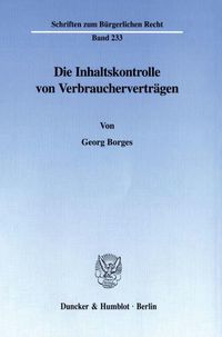 Produktbild: Die Inhaltskontrolle von Verbrauchervertr&auml;gen.