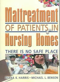 Produktbild: Harris, D: Maltreatment of Patients in Nursing Homes