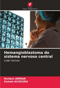 Produktbild: Hemangioblastoma do sistema nervoso central