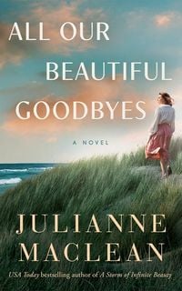 Produktbild: All Our Beautiful Goodbyes