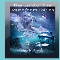 Produktbild: The Land of The Mushroom Fairies