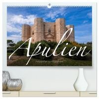 Produktbild: Apulien &ndash; Impressionen vom S&uuml;dosten Italiens (hochwertiger Premium Wandkalender 2026 DIN A2 quer), Kunstdruck in Hochglanz