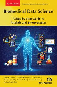 Produktbild: Biomedical Data Science: A Step-by-Step Guide to Analysis and Interpretation