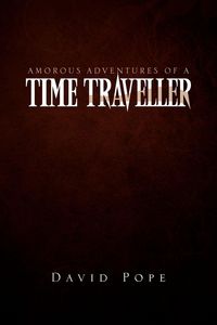 Produktbild: Amorous Adventures of a Time Traveller