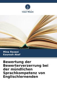Produktbild: Bewertung der Bewerterverzerrung bei der m&uuml;ndlichen Sprachkompetenz von Englischlernenden