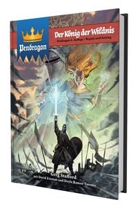 Produktbild: Pendragon - Der K&ouml;nig der Wildnis