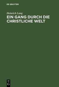Produktbild: Ein Gang durch die christliche Welt