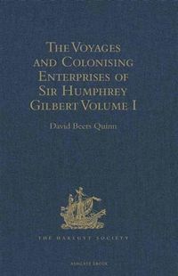 Produktbild: Voyages and Colonising Enterprises of Sir Humphrey Gilbert