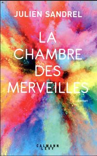 Produktbild: Sandrel, J: Chambre des merveilles
