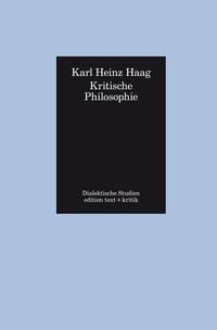 Bild vom Artikel Kritische Philosophie vom Autor Karl Heinz Haag