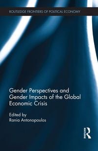 Produktbild: Gender Perspectives and Gender Impacts of the Global Economic Crisis