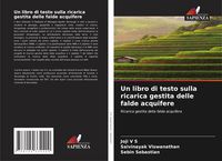 Produktbild: Un libro di testo sulla ricarica gestita delle falde acquifere