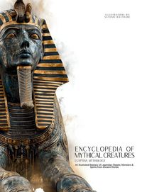 Produktbild: Encyclopedia of Mythical Creatures - Egyptian Mythology
