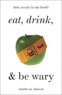 Produktbild: Duncan, C: Eat, Drink, and Be Wary