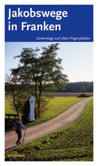 Produktbild: Arenz, S: Jakobswege in Franken