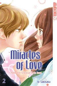 Bild vom Artikel Miracles of Love - Nimm dein Schicksal in die Hand 02 vom Autor Io Sakisaka