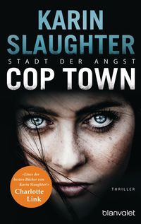 Bild vom Artikel Cop Town - Stadt der Angst vom Autor Karin Slaughter