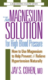 Produktbild: The Magnesium Solution for High Blood Pressure
