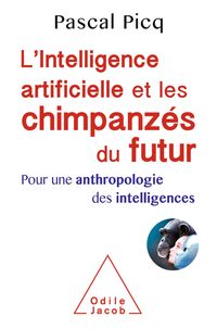 Produktbild: L' Intelligence artificielle et les chimpanzes du futur
