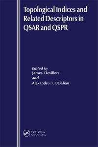 Produktbild: Topological Indices and Related Descriptors in QSAR and QSPR